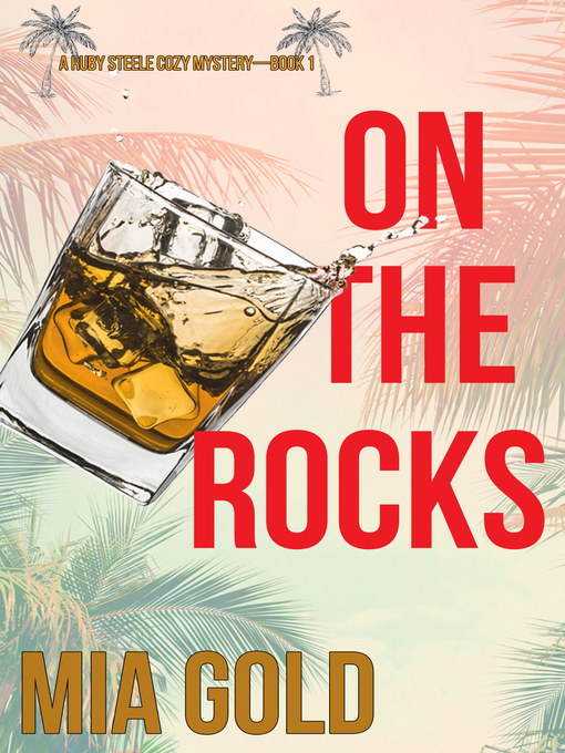 Title details for On the Rocks by Mia Gold - Available